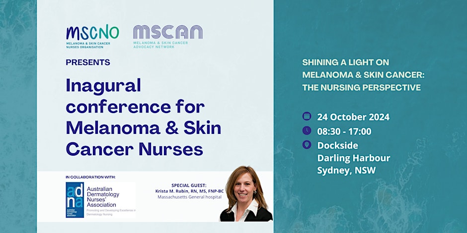 Inaugural Conference for Melanoma & Skin Cancer Nurses
