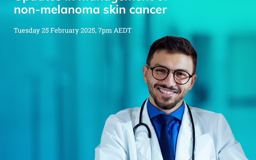 Webinar: Updates in management of non-melanoma skin cancer