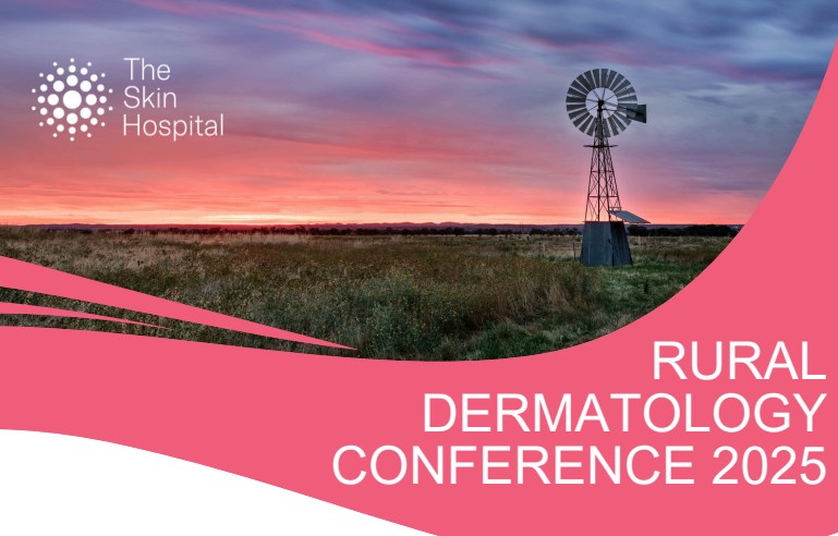 The Skin Hospital’s inaugural Rural Dermatology Conference 2025